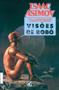 Isaac Asimov – VISOES DE ROBOS doc