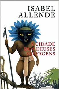 Isabel Allende – A CIDADE DOS DEUSES SELVAGENS doc