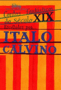 Italo Calvino – CONTOS FANTASTICOS DO SEC. XIX doc