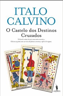 Italo Calvino – O CASTELO DOS DESTINOS CRUZADOS doc