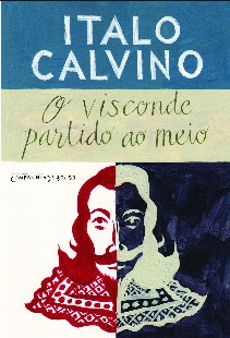 Italo Calvino - O VISCONDE PARTIDO AO MEIO doc