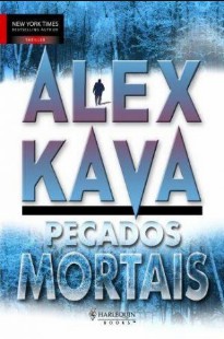 Alex Kava - Maggie O Dell I - PECADOS MORTAIS - HARLEQUIN pdf
