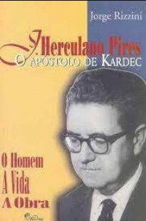 José Herculano Pires – O Apóstolo de Kardec (Jorge Rizzini) pdf