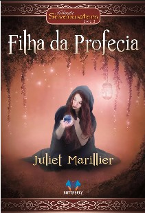 Juliet Marillier – Trilogia Sevenwaters 3 – A Filha da Profecia epub
