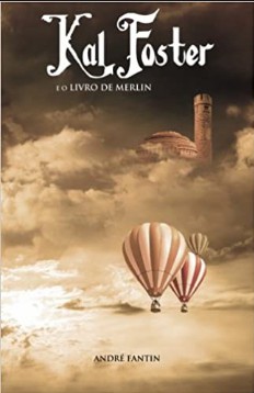 Kal Foster e o Livro de Merlin – Andre Fantin mobi