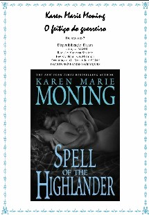 Karen Marie Moning – Highlanders VII – O FEITIÇO DE UM HIGHLANDER pdf