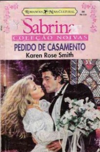 Karen Rose Smith - PEDIDO DE CASAMENTO doc