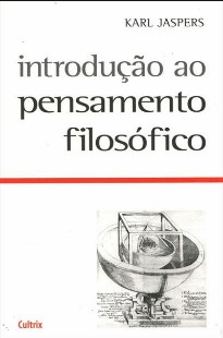 Karl Jaspers - INTRODUÇAO AO PENSAMENTO FILOSOFICO pdf
