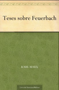 Karl Marx - TESES SOBRE FEUERBACH pdf