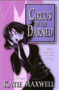 Katie Maxwell – GOTH SERIES II – CIRCUS OF THE DARNED pdf