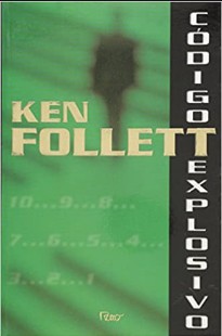 Ken Follett – CODIGO EXPLOSIVO doc