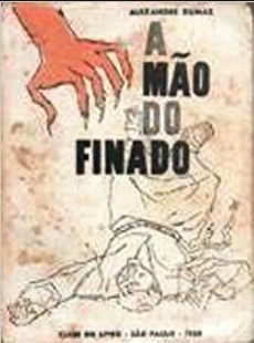 Alexandre Dumas - A MAO DO FINADO I doc