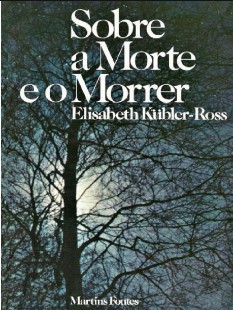 KÜBLER ROSS, Elisabeth. Sobre a Morte e o Morrer pdf