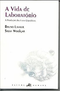 LATOUR, Bruno; WOOLGAR, Steve. A Vida de Laboratório (1) pdf