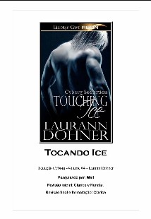 Laurann Dohner - Seduçao Cyborg IV - TOCANDO ICE pdf