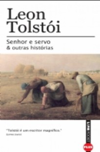Leon Tolstoi - Senhor e Servo e Outras Histórias epub
