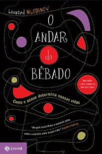 Leonard Mlodinow - O ANDAR DO BEBADO epub