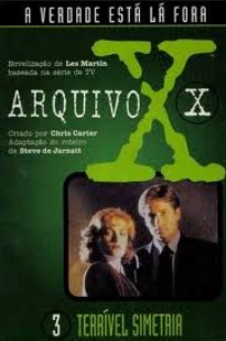 Les Martin – Arquivo X – 03 – TERRIVEL SIMETRIA doc