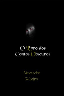 Alexandre Ribeiro – O LIVRO DOS CONTOS OBSCUROS pdf