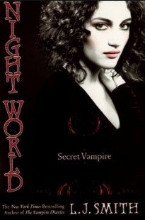 Lisa Jane Smith - Nightworld I - SECRET VAMPIRE pdf