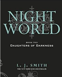 Lisa Jane Smith - Nightworld II - DAUGHTERS OF DARKNESS pdf