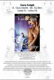 Lora Leigh - Castas XII - Lobos IV - AINDES CHARITY pdf