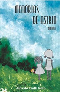 Alfredo Ciuffi Neto - MEMORIAS DE ASTRID pdf