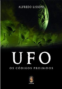Alfredo Lissom – UFO – OS CODIGOS PROIBIDOS doc