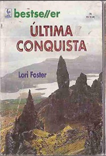 Lori Foster - ULTIMA CONQUISTA pdf