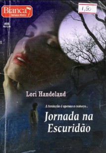 Lori Handeland - JORNADA NA ESCURIDAO doc