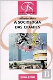Alfredo Meia - A SOCIOLOGIA DAS CIDADES pdf