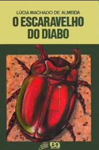 Lucia Machado de Almeida – O ESCARAVELHO DO DIABO mobi