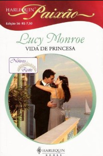 Lucy Monroe – Noivas Reais V – VIDA DE PRINCESA doc