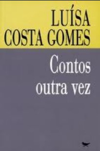 Luisa Costa Gomes – CONTOS OUTRA VEZ doc