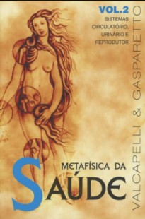 Luiz A. Gasparetto – METAFISICA DA SAUDE II pdf