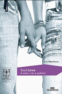 Lynda Waterhouse - Soul Love - A NOITE O CEU E PERFEITO pdf