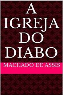 Machado de Assis - A IGREJA DO DIABO pdf