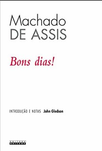 Machado de Assis - BONS DIAS pdf