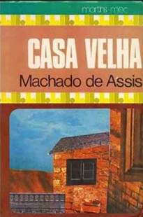 Machado de Assis - CASA VELHA pdf