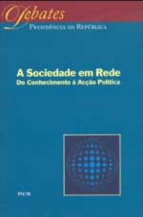 Manuel Castells e Gustavo Cardoso - A SOCIEDADE EM REDE - DO CONHECIMENTO A AÇAO POLITICA pdf