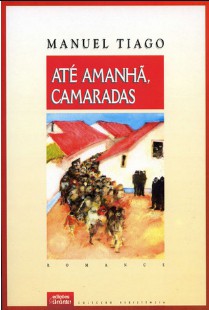 Manuel Tiago - ATE AMANHA, CAMARADAS doc