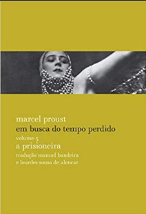 Marcel Proust - Em Busca do Tempo Perdido V - A PRISIONEIRA doc