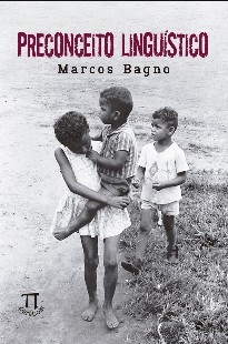 Marcos Bagno - PRECONCEITO LINGUISTICO doc