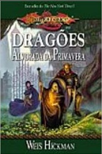 Margareth Weis Tracy Hickman - Dragonlance III - DRAGOES DA ALVORADA DA PRIMAVERA doc