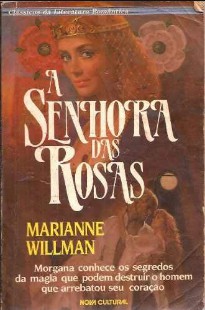 Marianne Willman - A SENHORA DAS ROSAS pdf