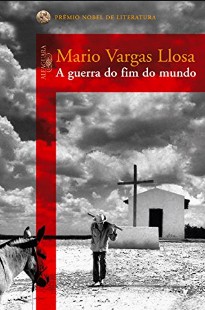 Mario Vargas Llosa – GUERRA DO FIM DO MUNDO doc