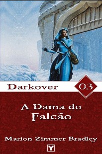 Marion Zimmer Bradley - Darkover III - A DAMA DO FALCAO doc