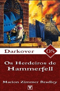 Marion Zimmer Bradley – Darkover V – OS HERDEIROS DE HAMMERFELL rtf