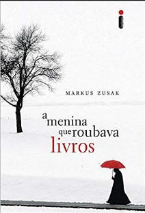Markus Zusak – A MENINA QUE ROUBAVA LIVROS mobi