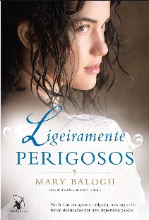 Mary Balogh – Bedwyn VIII – LIGEIRAMENTE PERIGOSO doc
